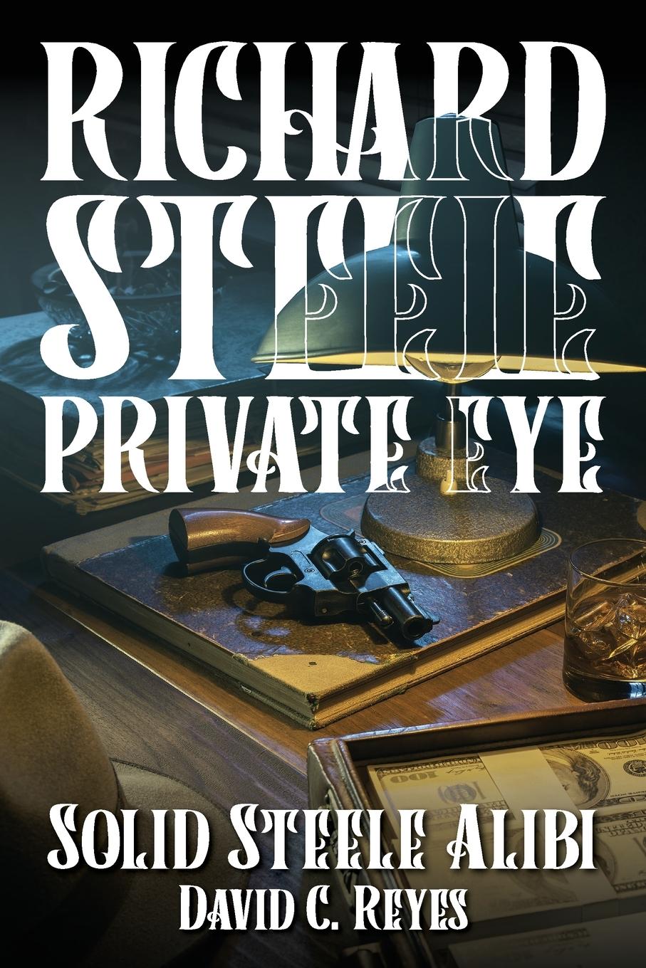 Vorderes Coverbild Richard Steele Private Eye