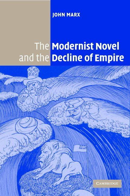 Vorderes Coverbild The Modernist Novel and the Decline of Empire