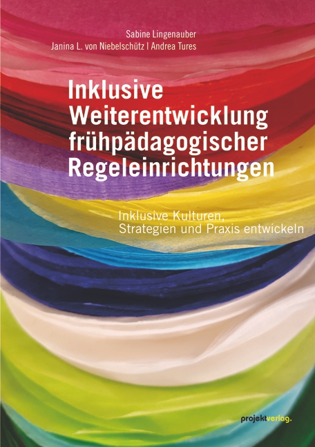 Vorderes Coverbild Inklusive Weiterentwicklung frühpädagogischer Regeleinrichtungen