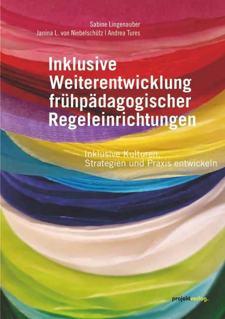 Vorderes Coverbild Inklusive Weiterentwicklung frühpädagogischer Regeleinrichtungen