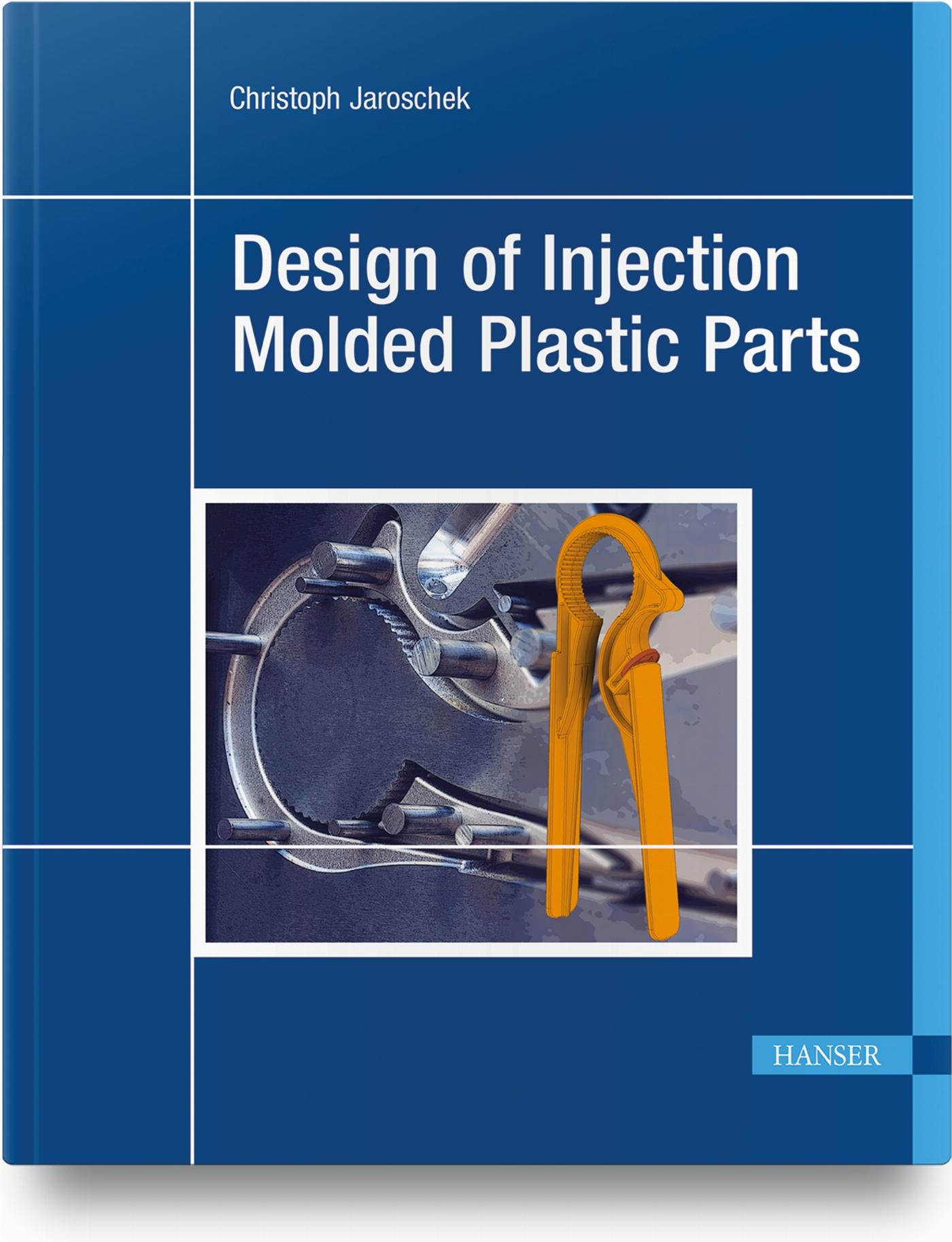 Vorderes Coverbild Design of Injection Molded Plastic Parts