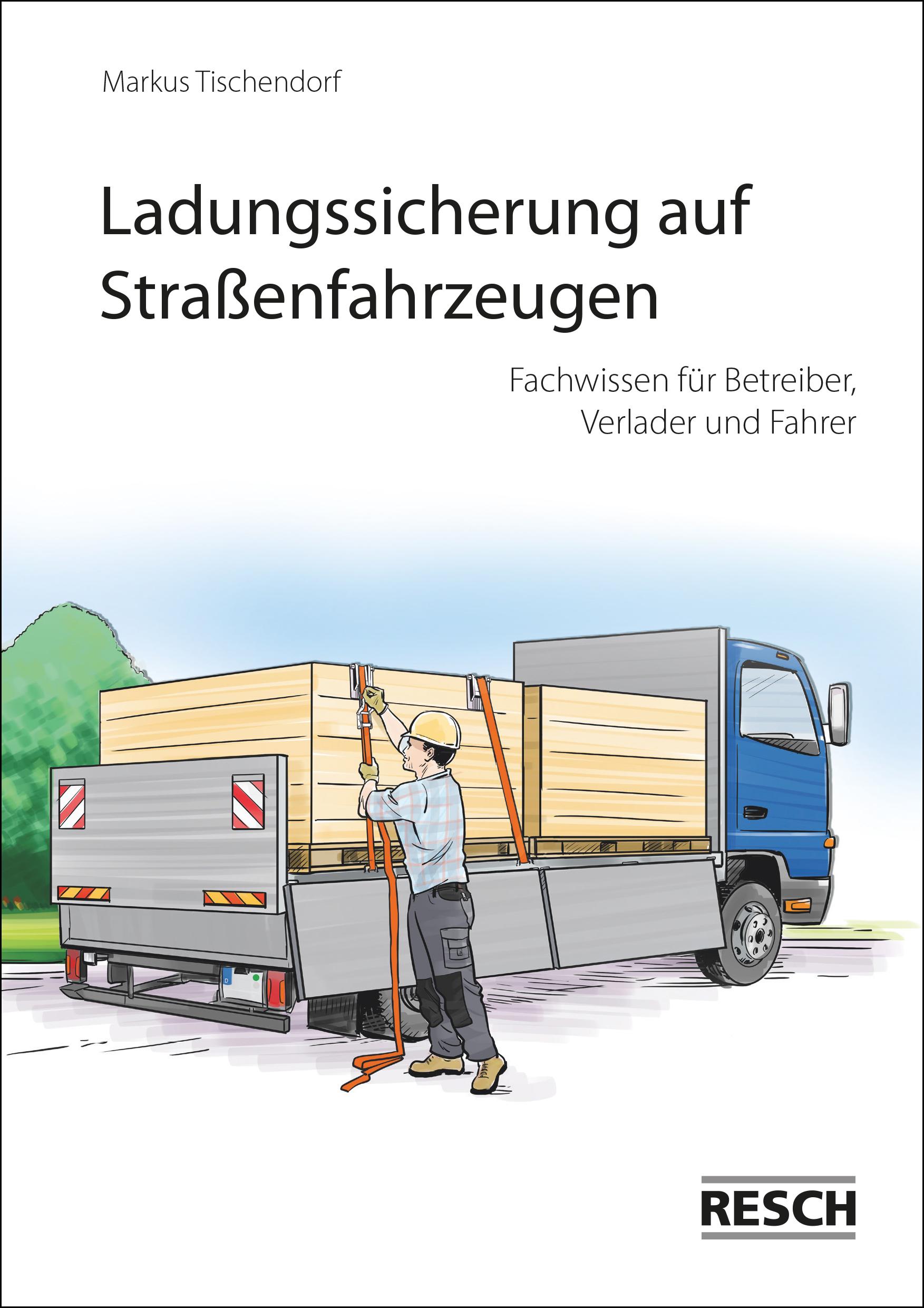 Vorderes Coverbild Ladungssicherung auf Straßenfahrzeugen