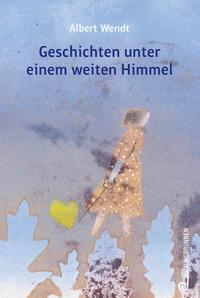 Vorderes Coverbild Geschichten unter einem weiten Himmel