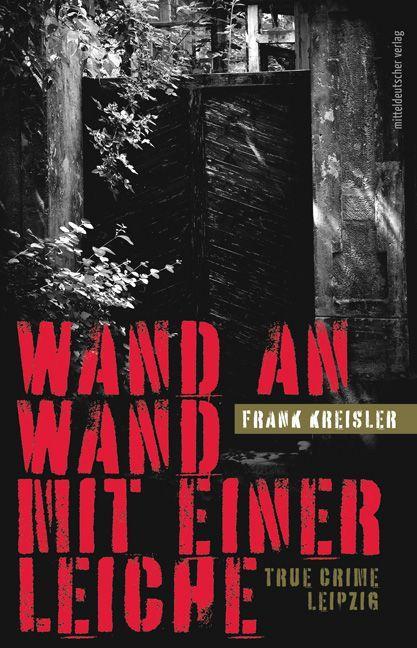Vorderes Coverbild Wand an Wand mit einer Leiche
