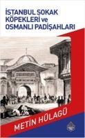Vorderes Coverbild Istanbul Sokak Köpekleri ve Osmanli Padisahlari