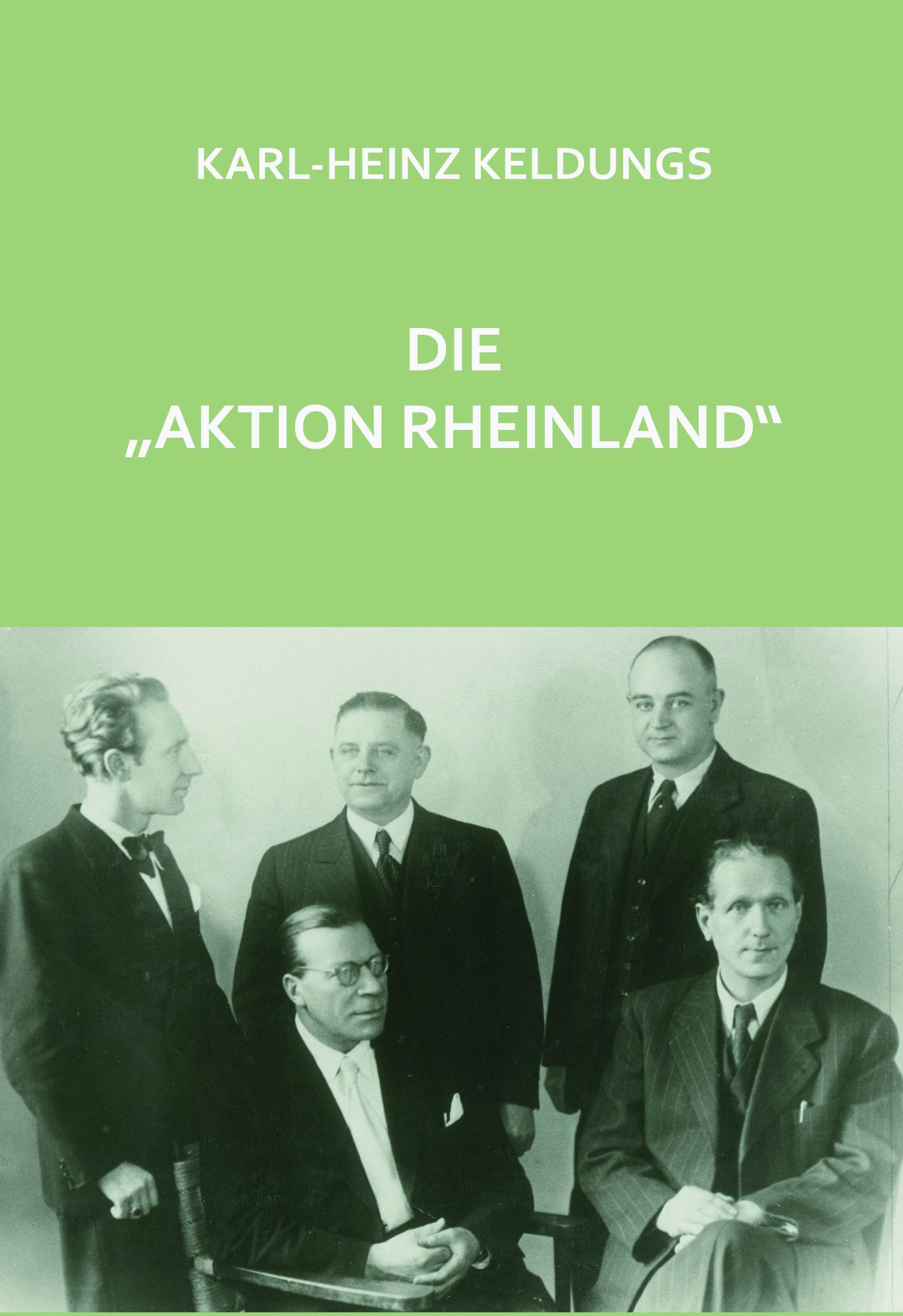 Vorderes Coverbild Die "Aktion Rheinland"