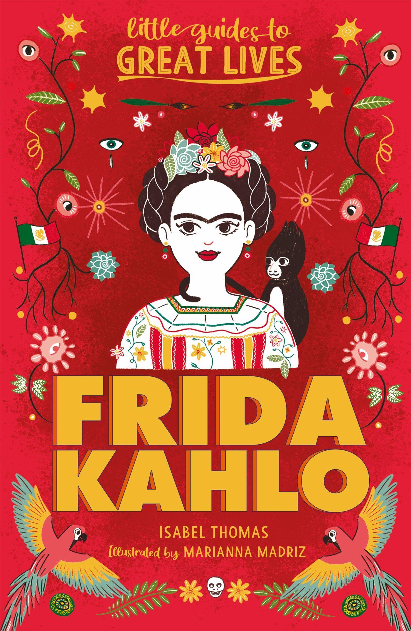 Vorderes Coverbild Little Guides to Great Lives: Frida Kahlo