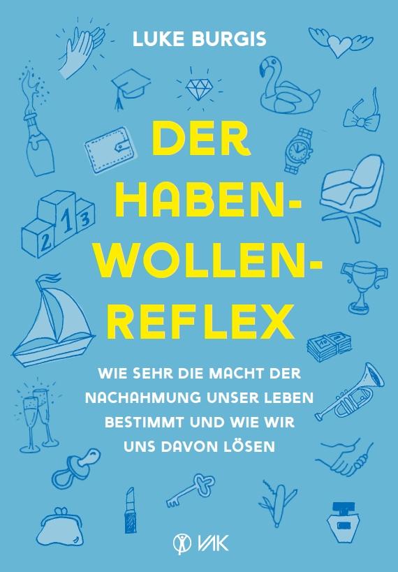 Vorderes Coverbild Der Haben-Wollen-Reflex
