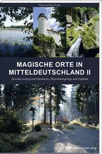 Vorderes Coverbild Magische Orte in Mitteldeutschland 02