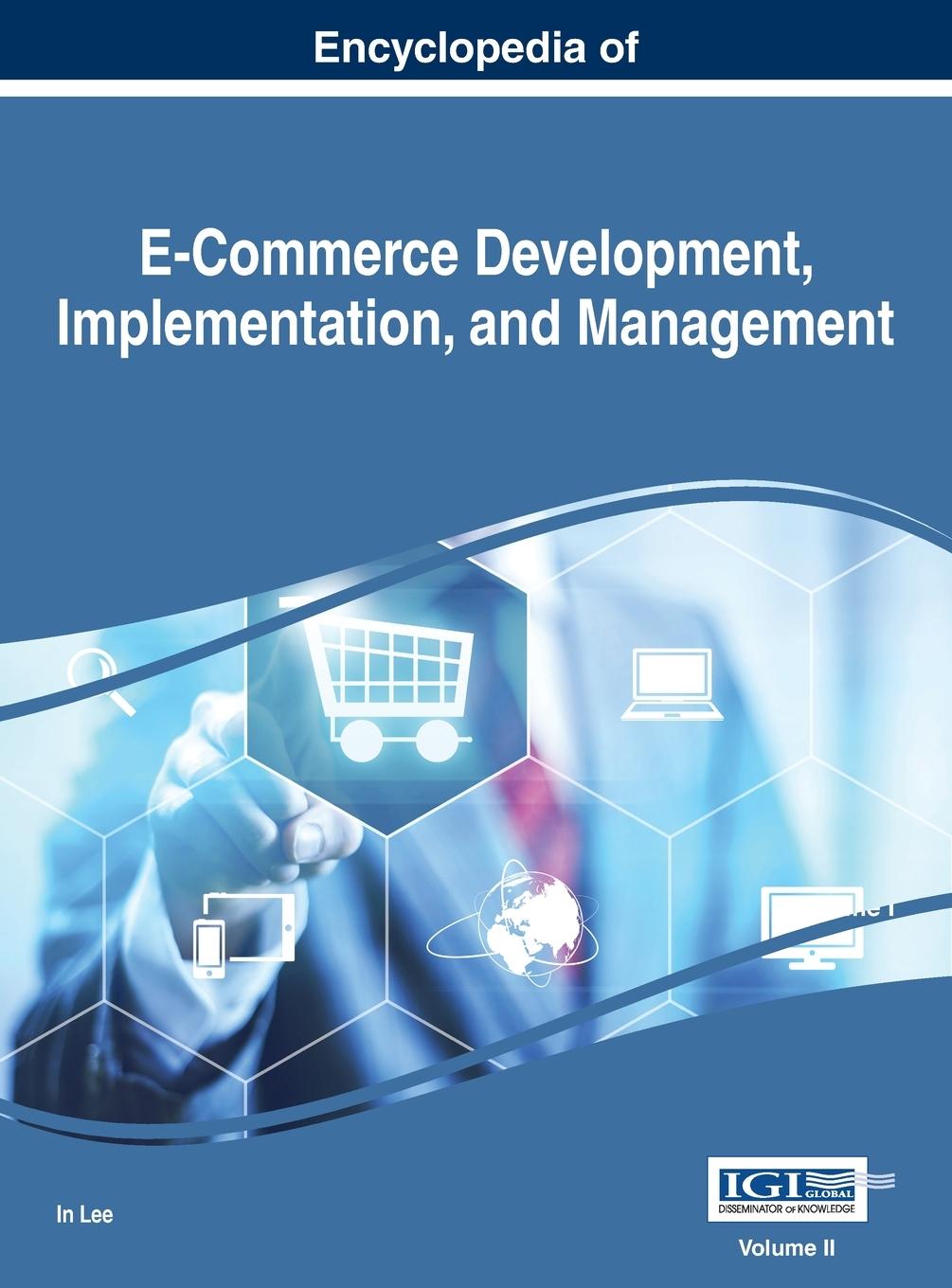 Vorderes Coverbild Encyclopedia of E-Commerce Development, Implementation, and Management, VOL 2