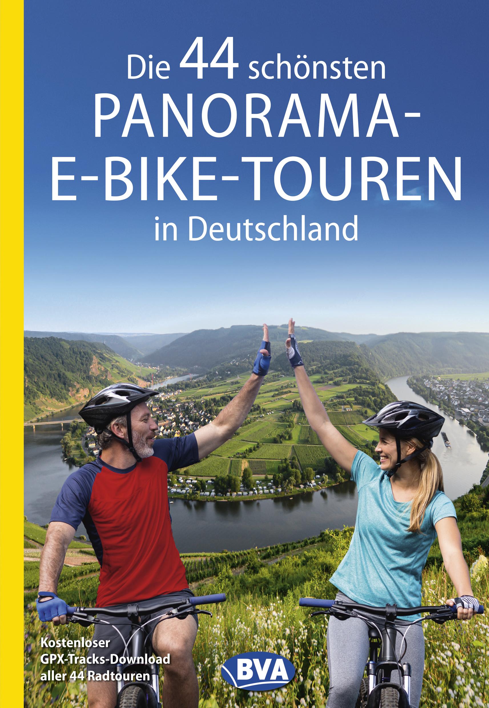 Vorderes Coverbild Die 44 schönsten Panorama-E-Bike-Touren in Deutschland