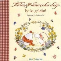 Vorderes Coverbild Tilda Elmacekirdegi - Iyi ki Geldin