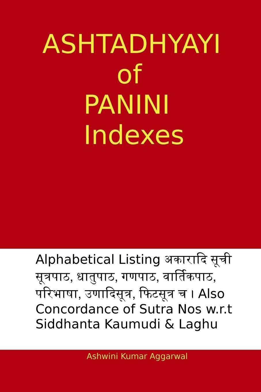 Vorderes Coverbild Ashtadhyayi of Panini Indexes