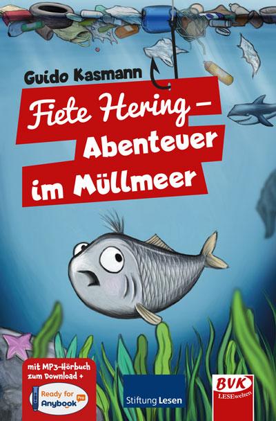 Vorderes Coverbild Fiete Hering - Abenteuer im Müllmeer