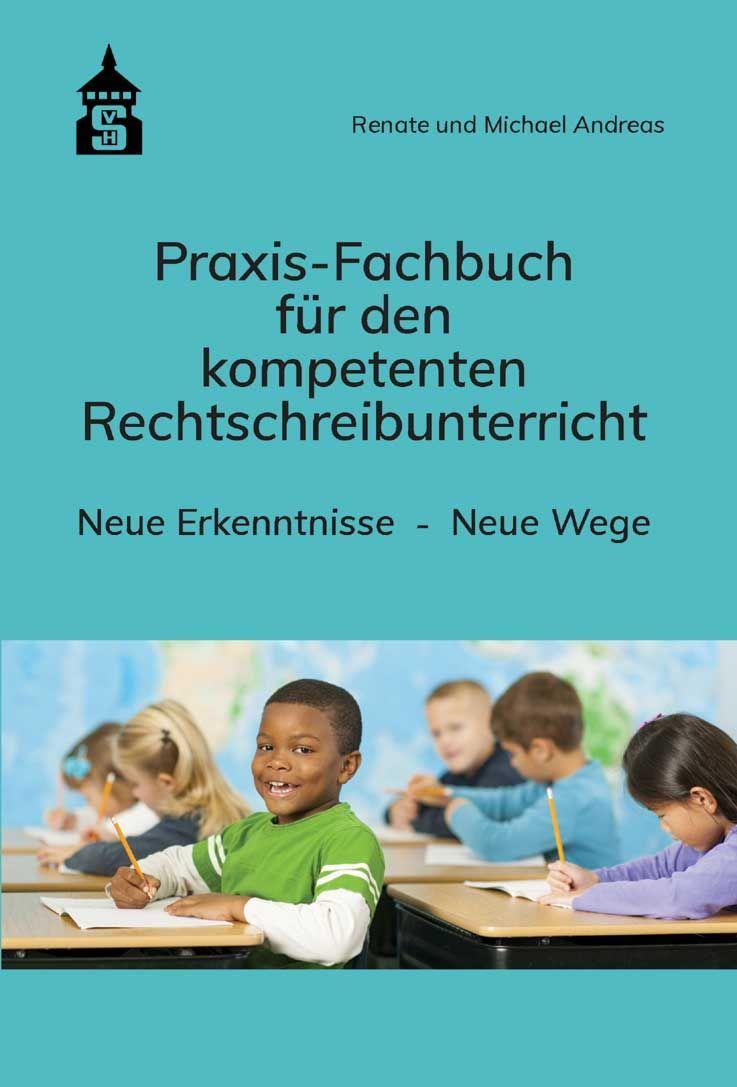 Vorderes Coverbild Praxis-Fachbuch für den kompetenten Rechtschreibunterricht