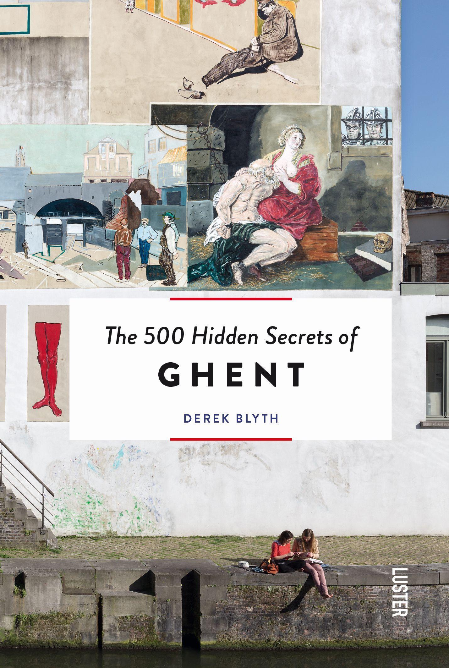 Vorderes Coverbild The 500 Hidden Secrets of Ghent
