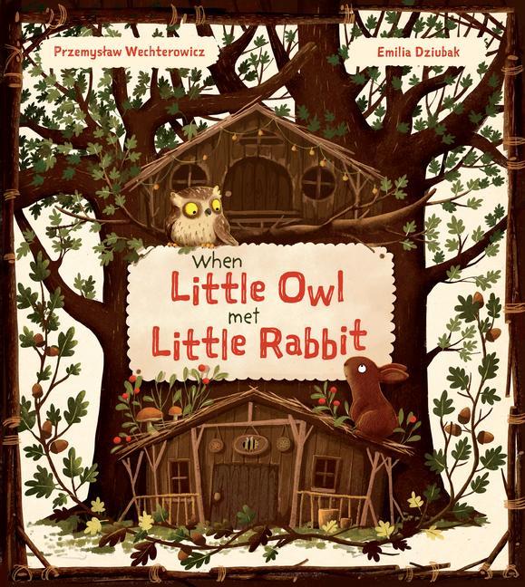 Vorderes Coverbild When Little Owl Met Little Rabbit