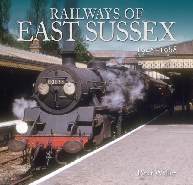 Vorderes Coverbild Railways of East Sussex