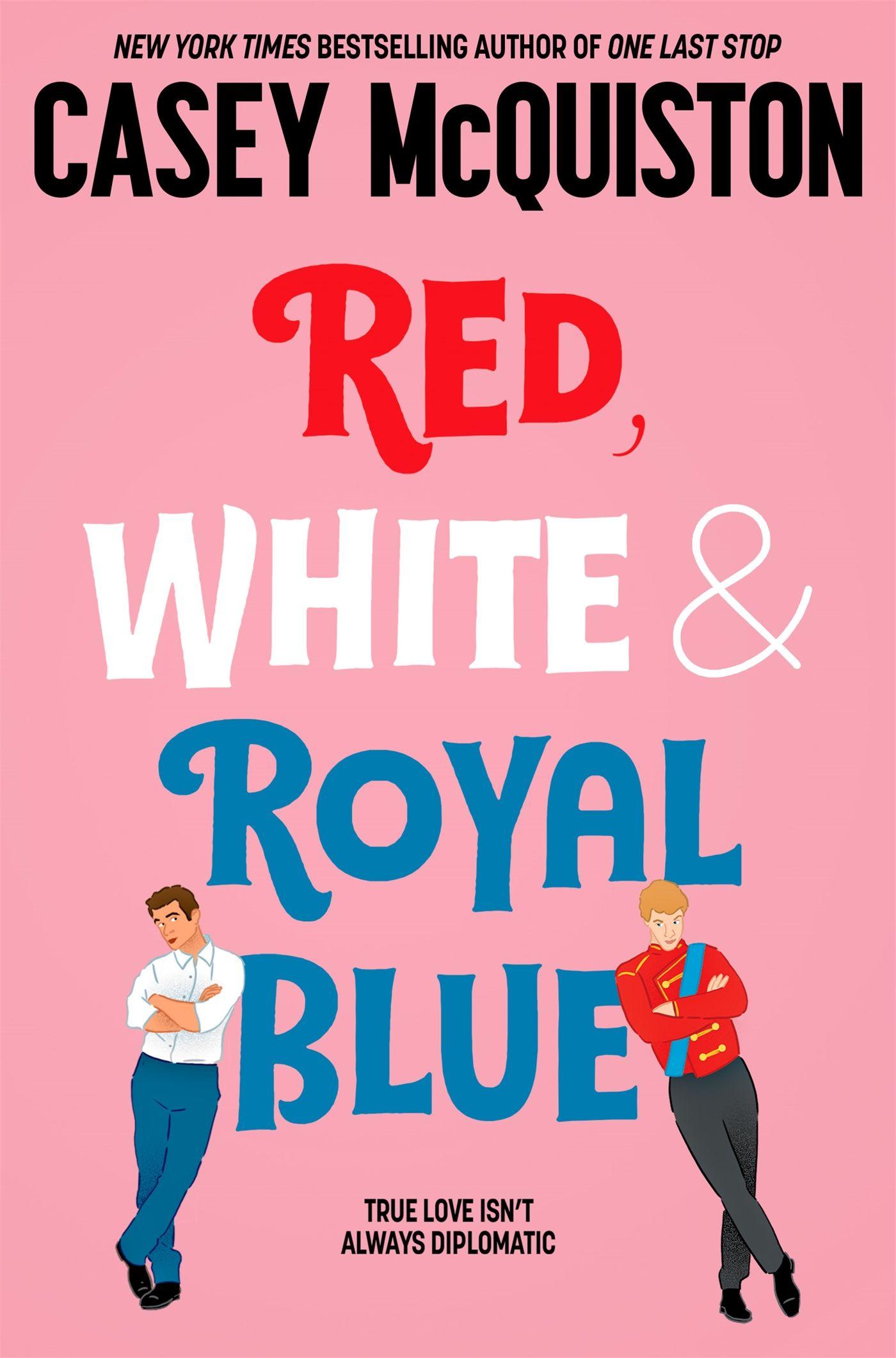 Vorderes Coverbild Red, White & Royal Blue