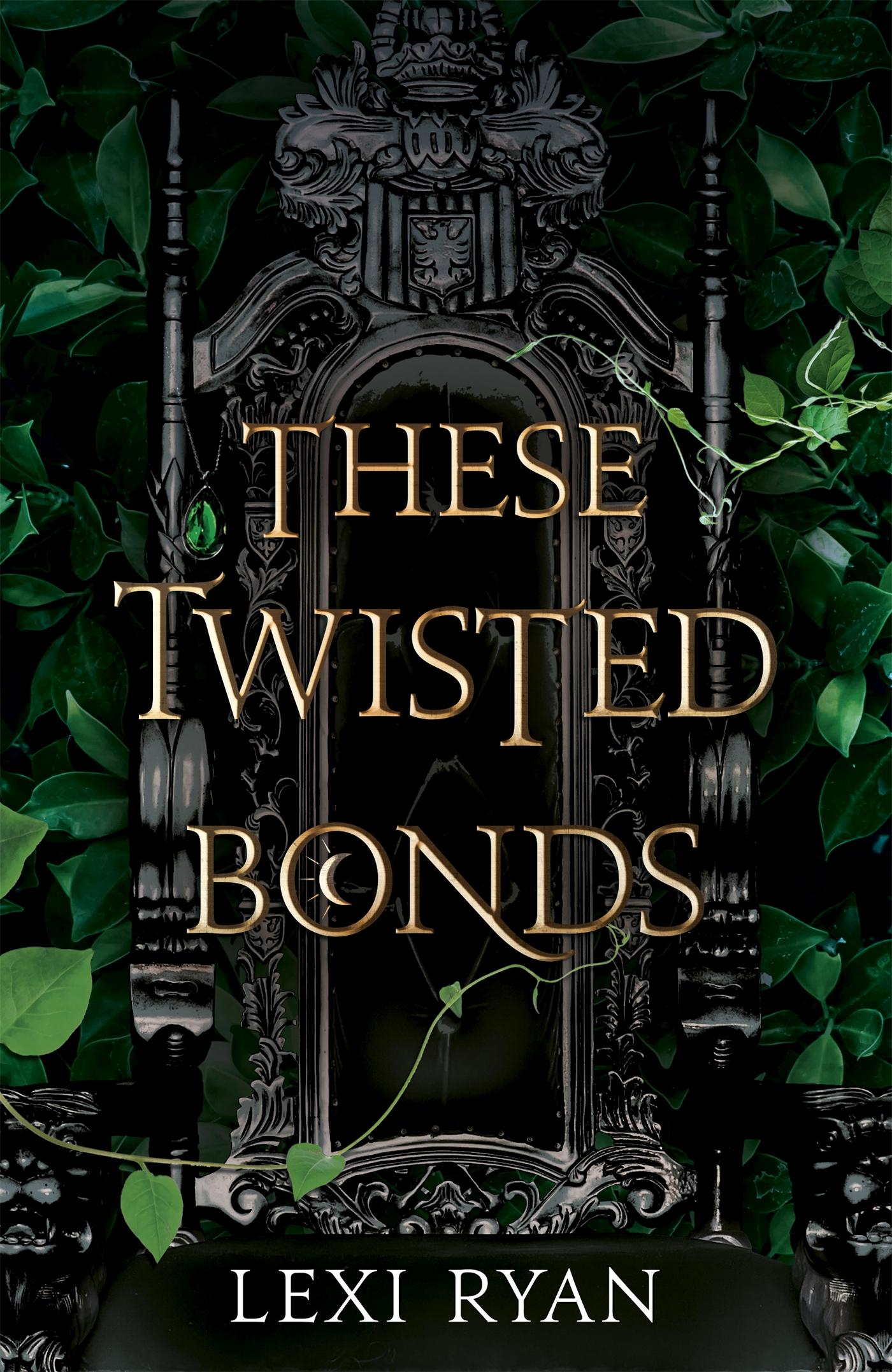 Vorderes Coverbild These Twisted Bonds