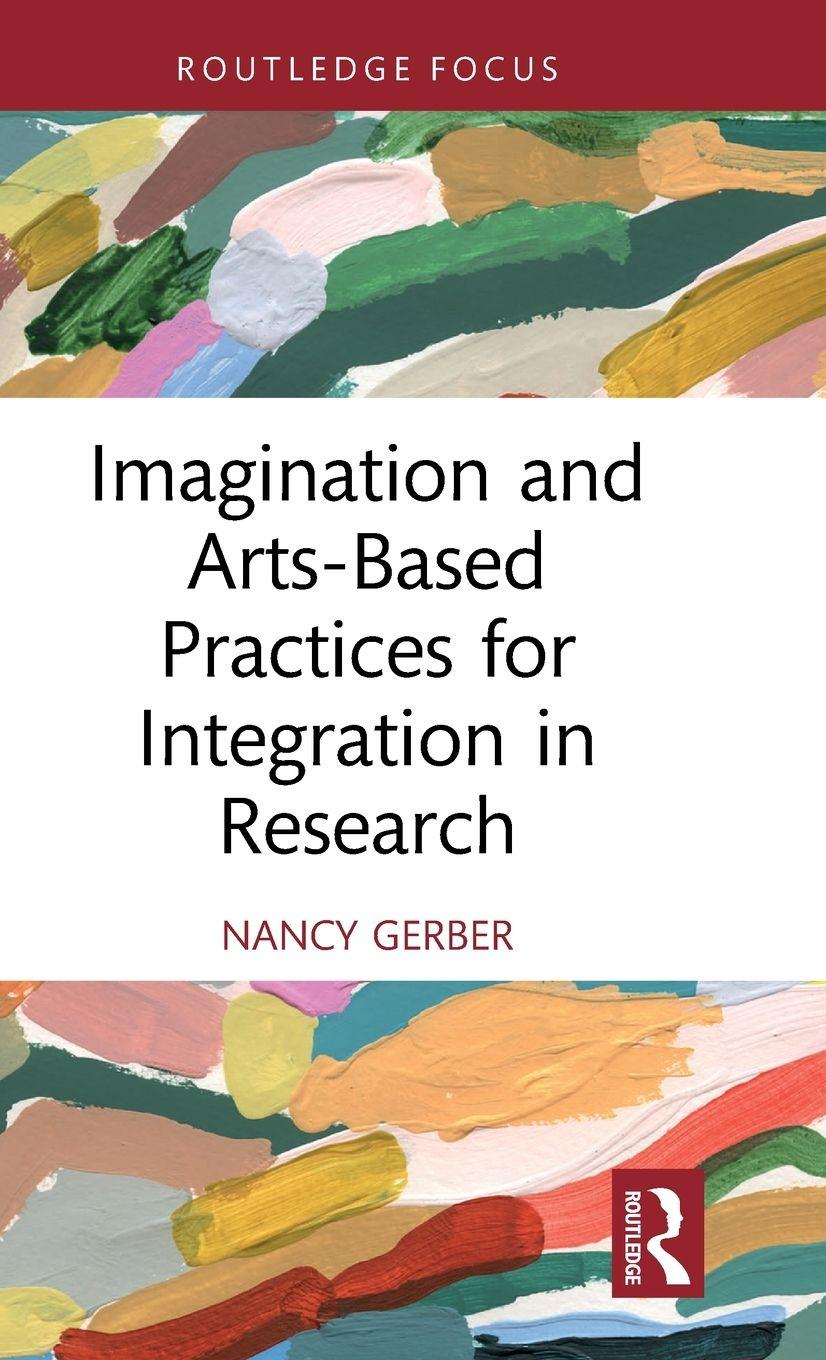 Vorderes Coverbild Imagination and Arts-Based Practices for Integration in Research