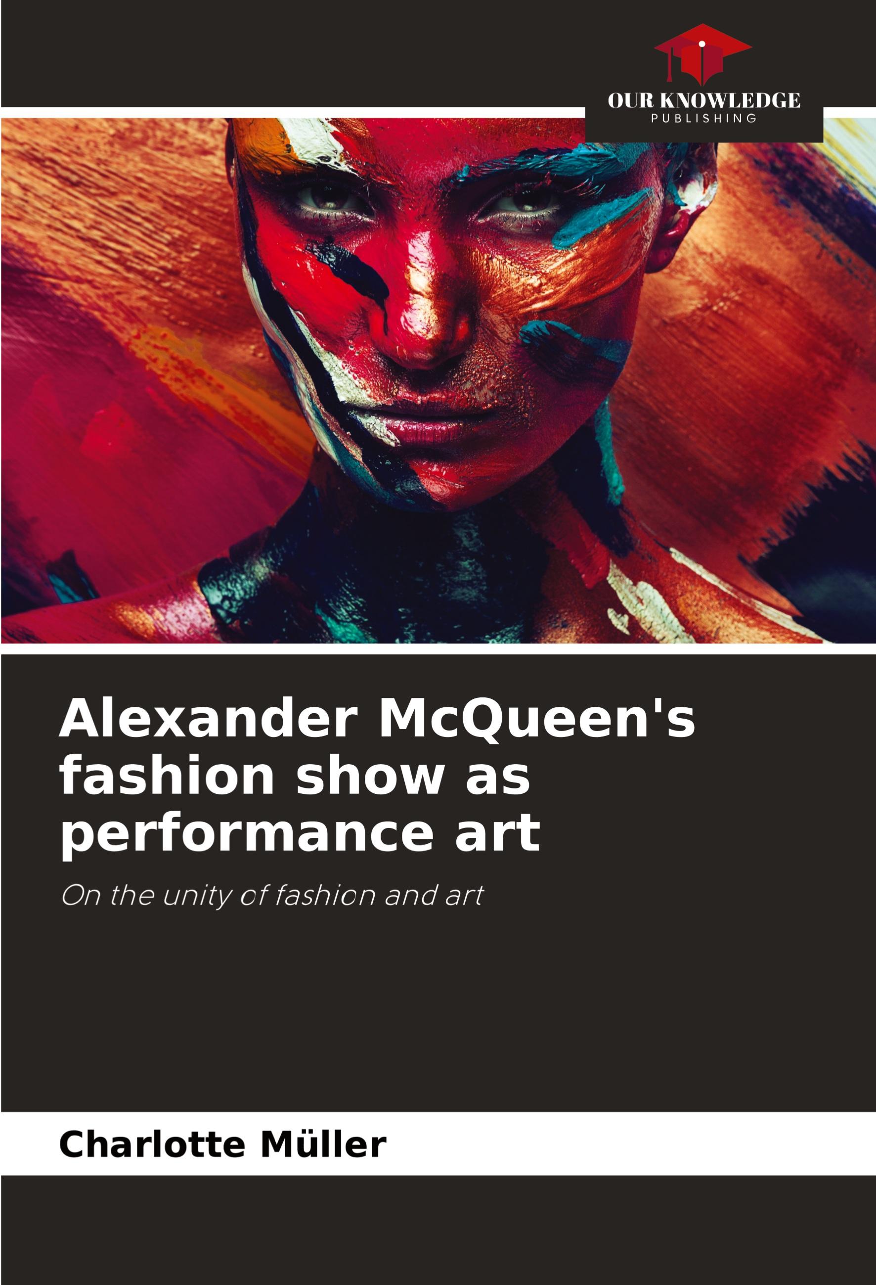 Vorderes Coverbild Alexander McQueen's fashion show as performance art
