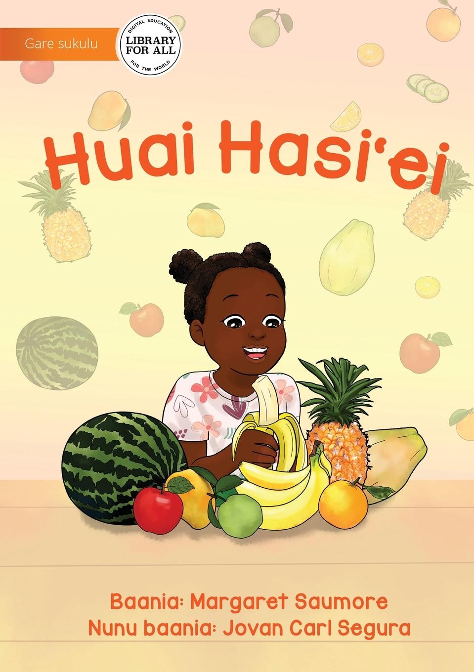 Vorderes Coverbild I Love Eating Fruit - Huai Hasi'ei