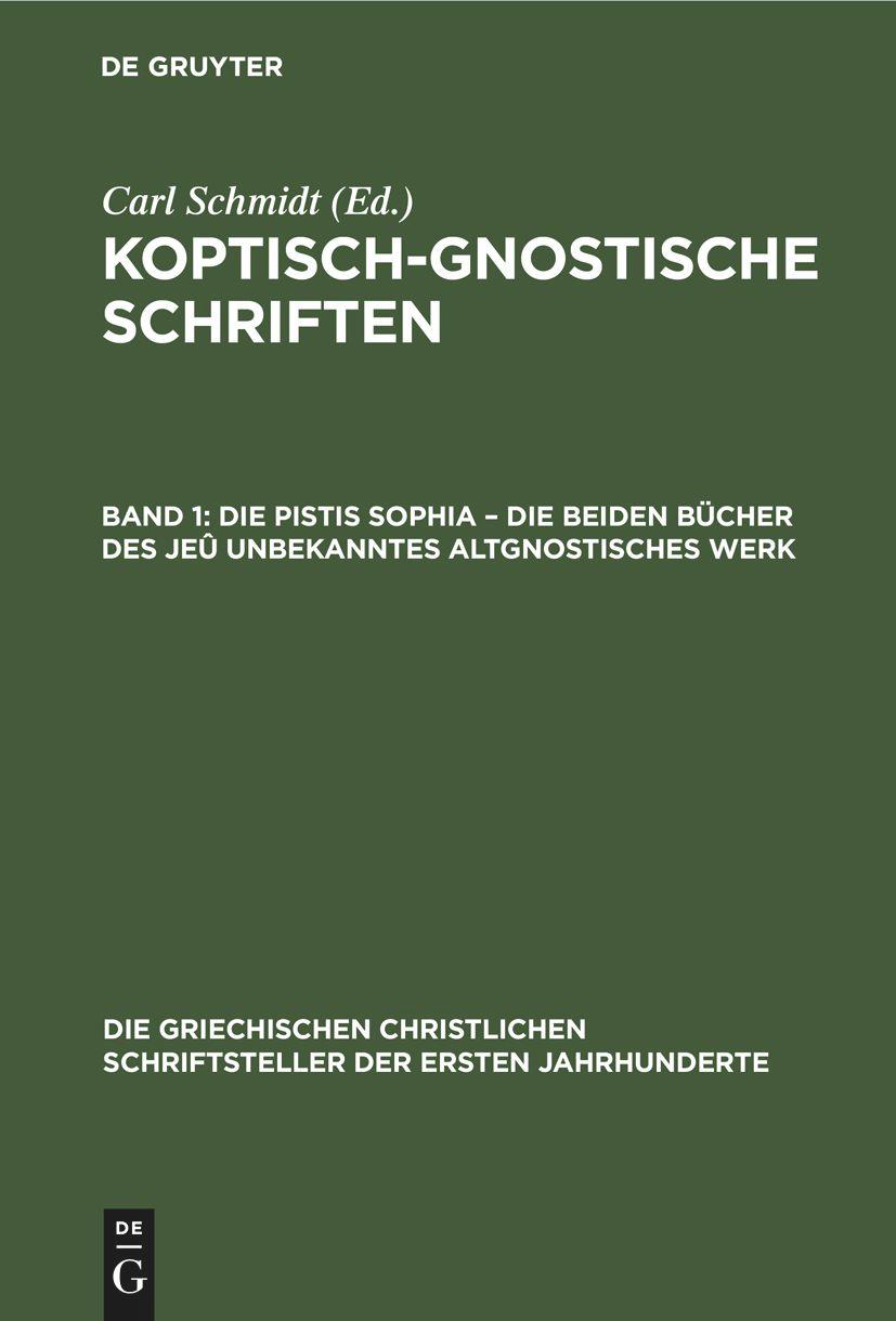 Vorderes Coverbild Die Pistis Sophia - Die beiden Bücher des jeû unbekanntes altgnostisches Werk