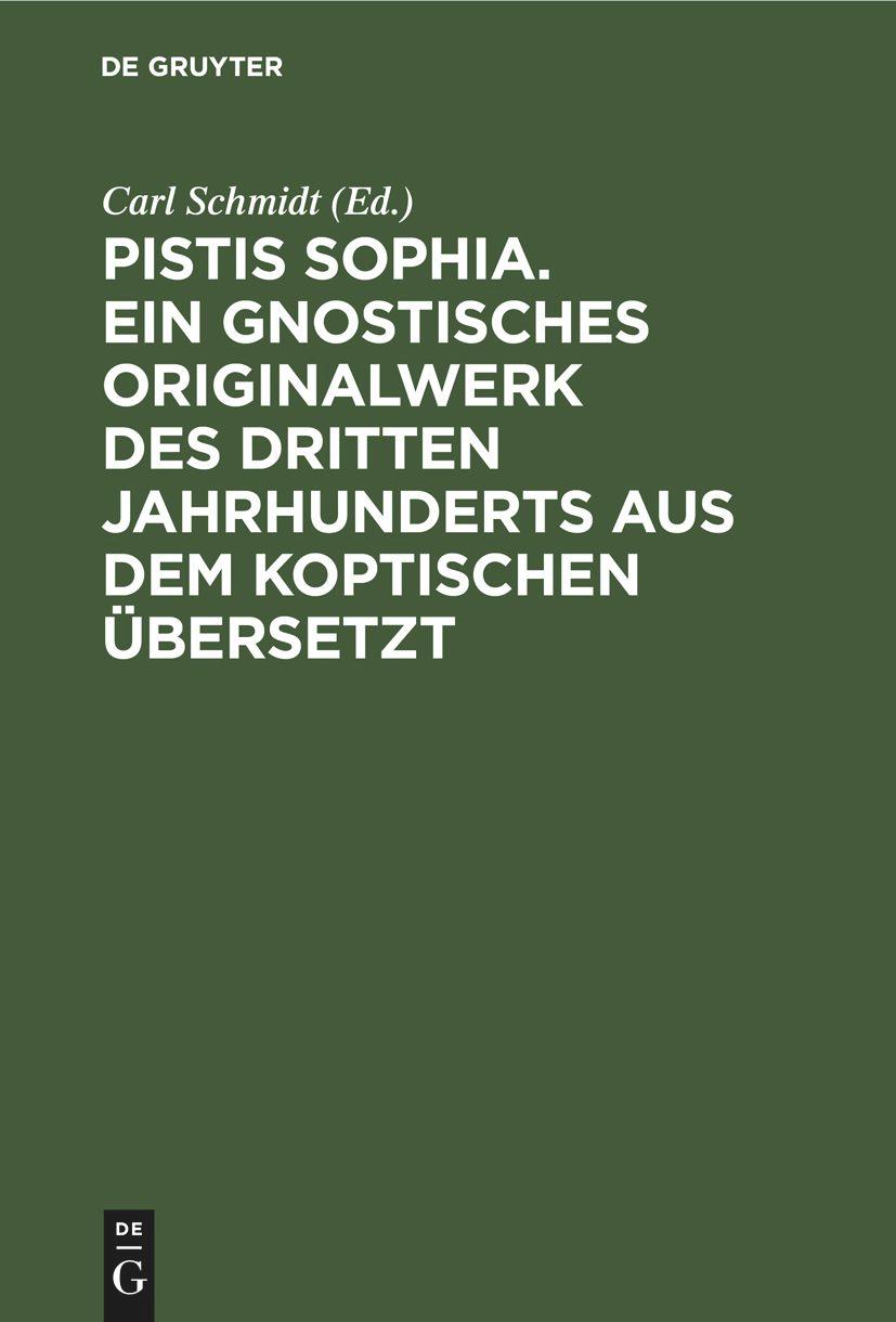 Vorderes Coverbild Pistis Sophia. Ein gnostisches Originalwerk des dritten Jahrhunderts aus dem Koptischen übersetzt