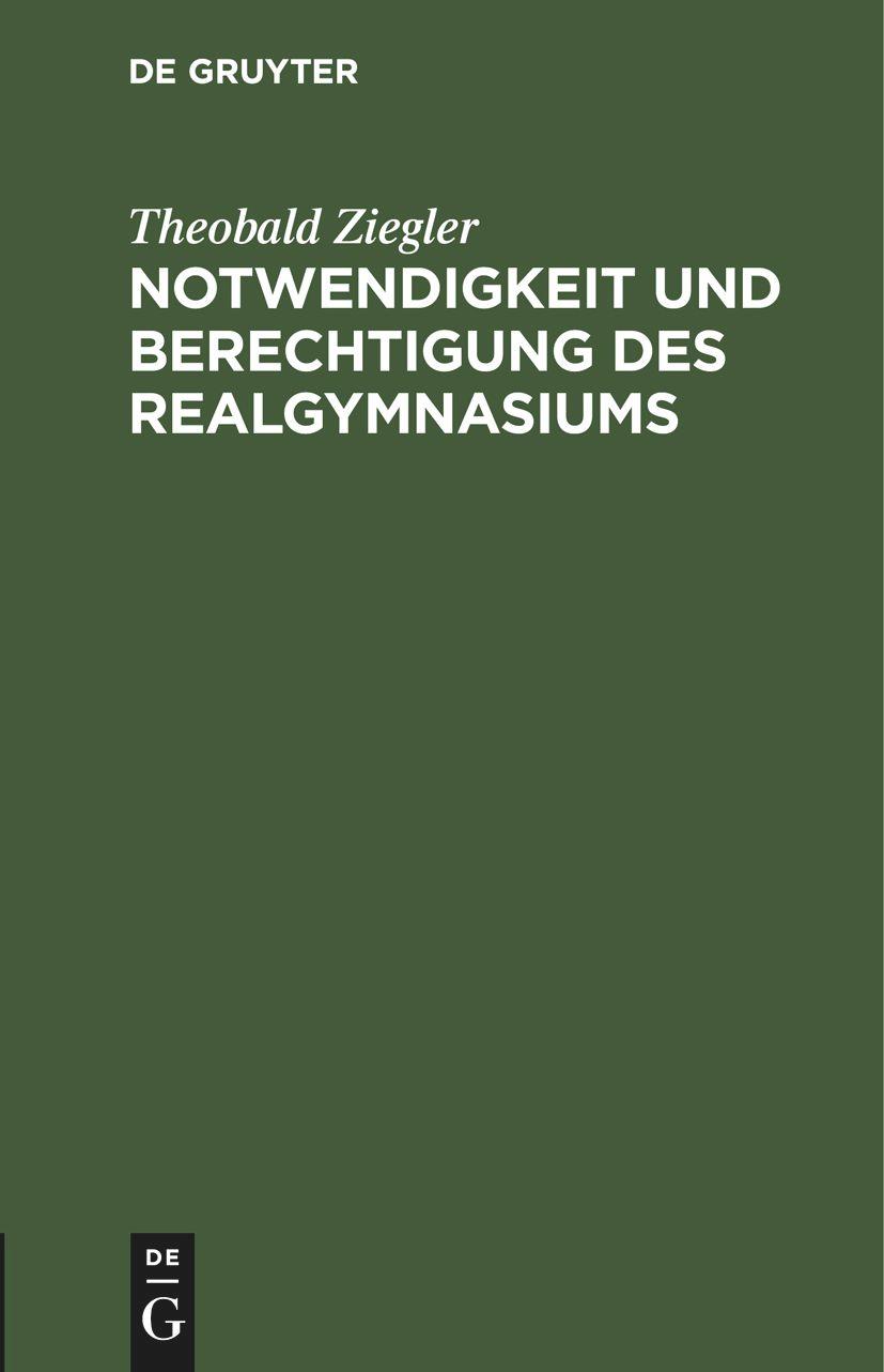 Vorderes Coverbild Notwendigkeit und Berechtigung des Realgymnasiums