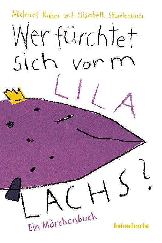 Vorderes Coverbild Wer fürchtet sich vorm lila Lachs?