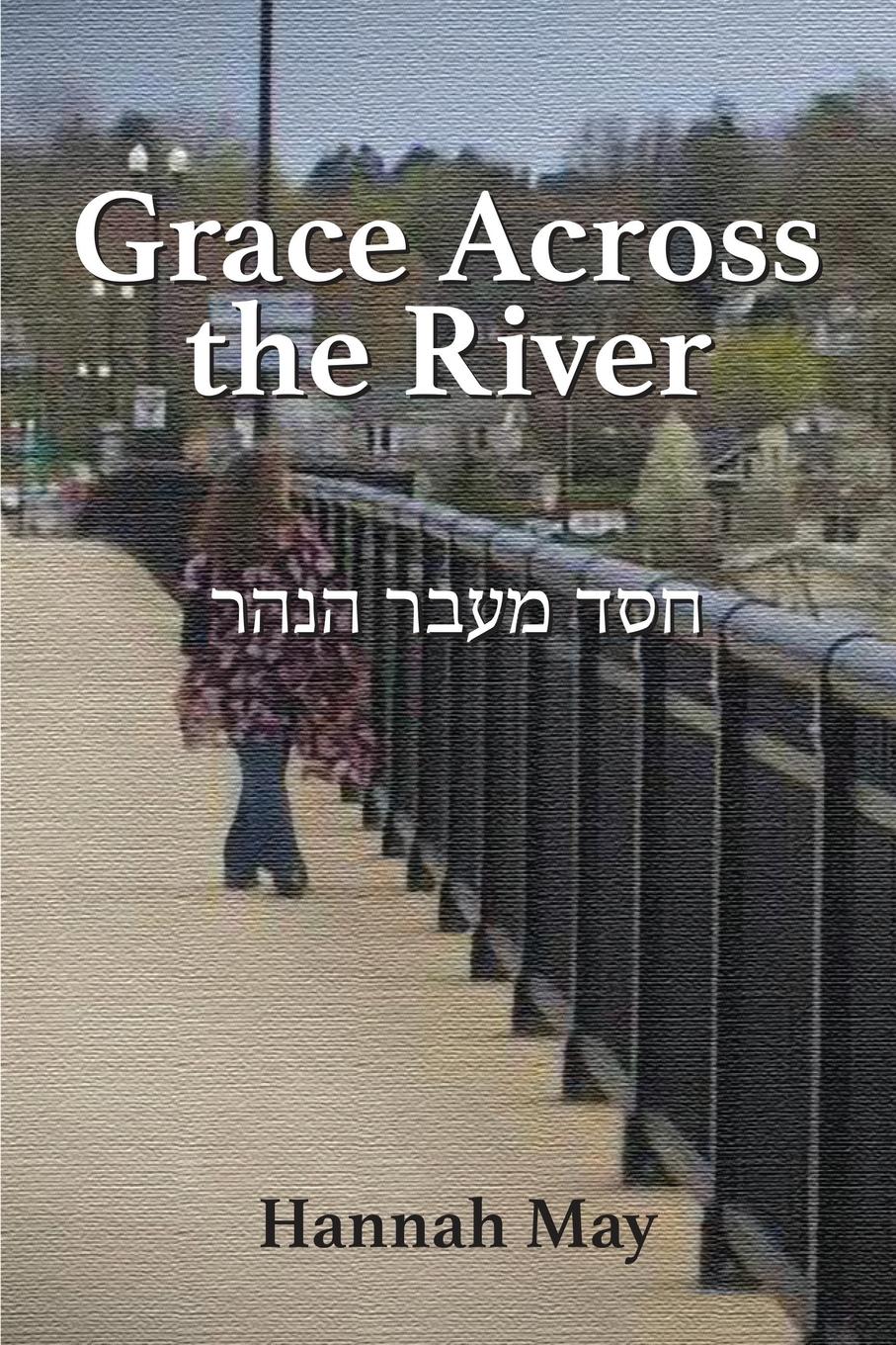 Vorderes Coverbild Grace Across the River