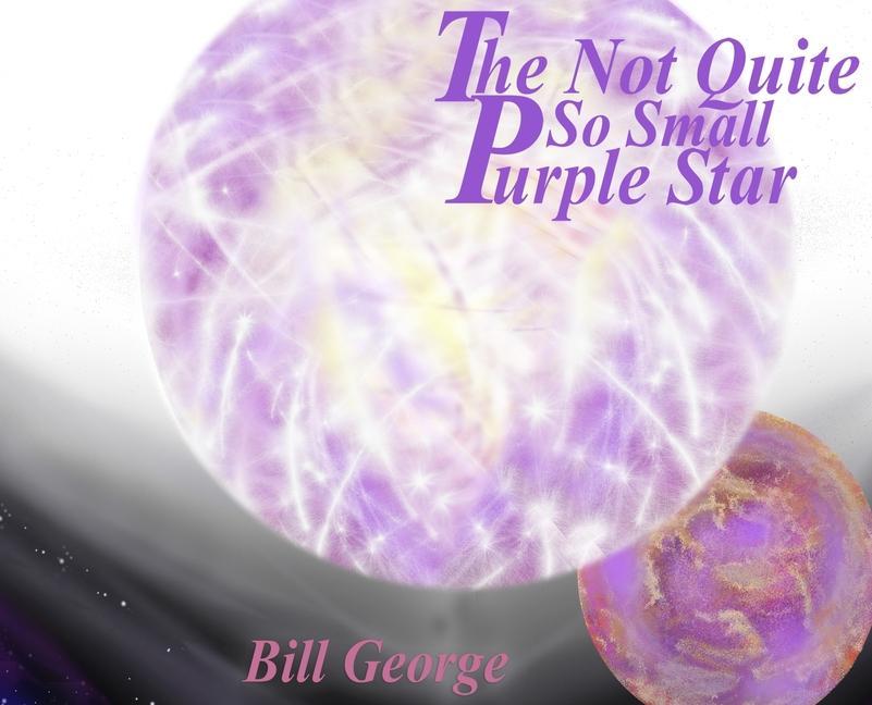 Vorderes Coverbild The Not Quite So Small Purple Star
