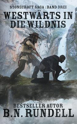 Vorderes Coverbild Westwärts in die Wildnis
