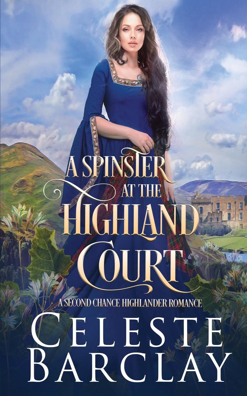 Vorderes Coverbild A Spinster at the Highland Court