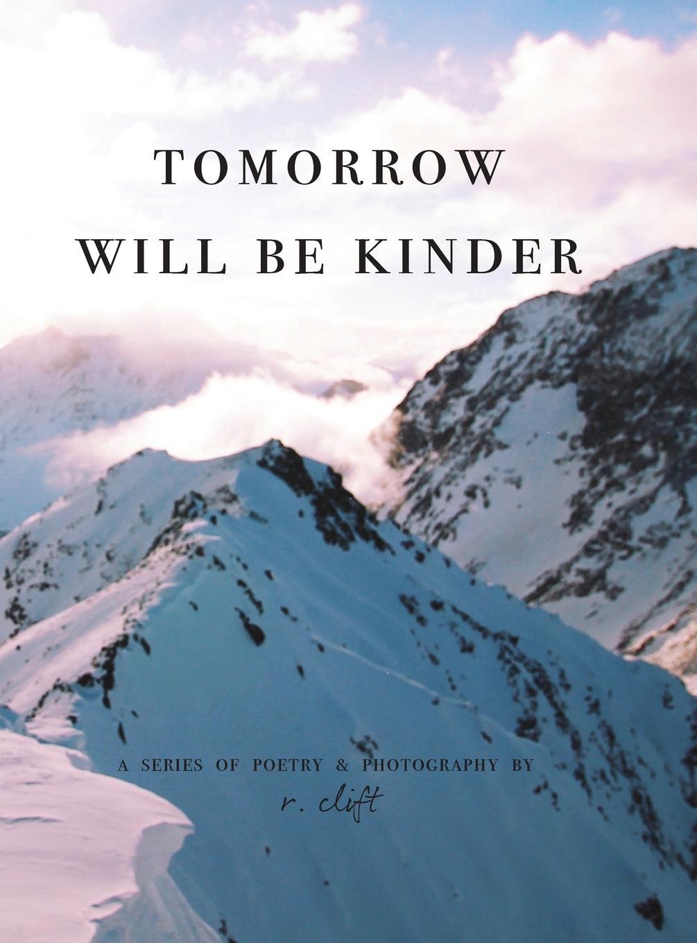 Vorderes Coverbild tomorrow will be kinder