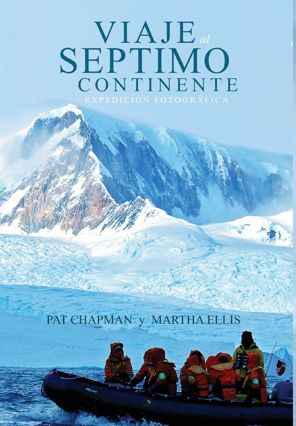 Vorderes Coverbild Viaje al Septimo Continente - Expedición fotográfica