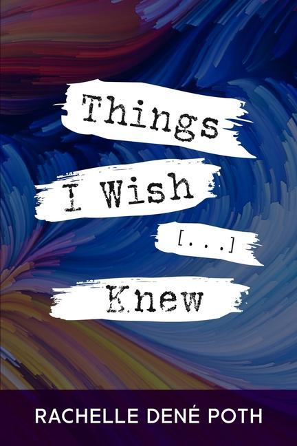 Vorderes Coverbild Things I Wish [...] Knew