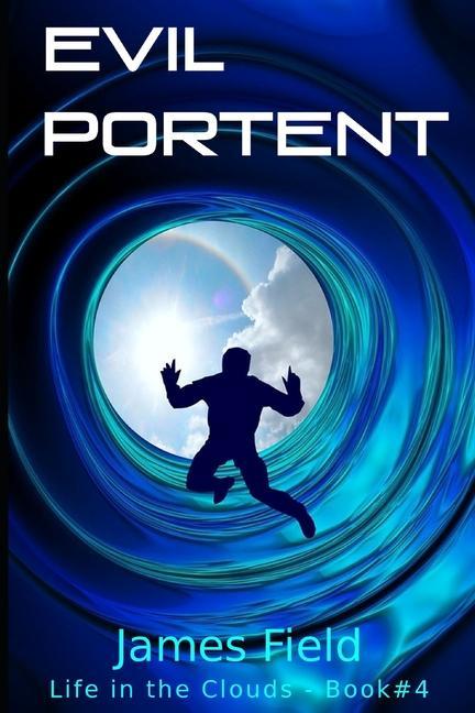 Vorderes Coverbild Evil Portent: a science fiction novella, with a touch of humor