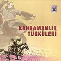 Vorderes Coverbild Kahramanlik Türküleri CD