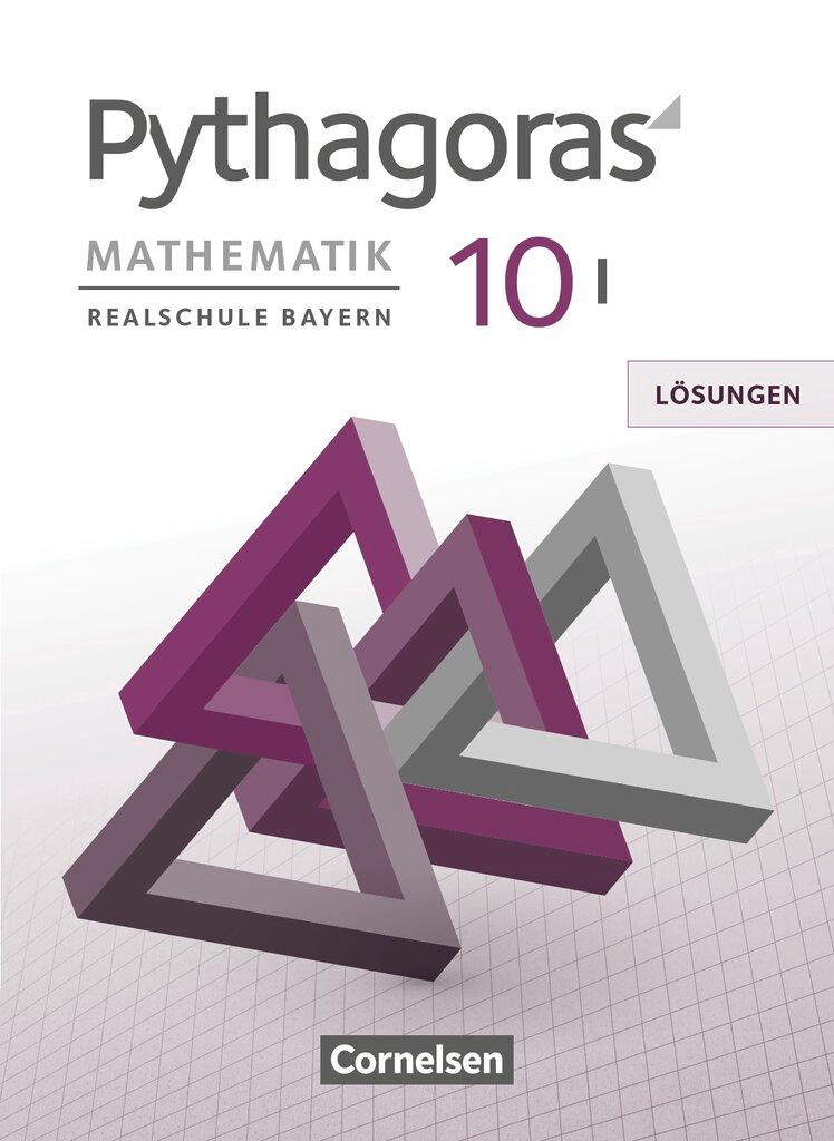 Vorderes Coverbild Pythagoras 9. Jahrgangsstufe (WPF I) - Realschule Bayern - Lösungen zum Schülerbuch