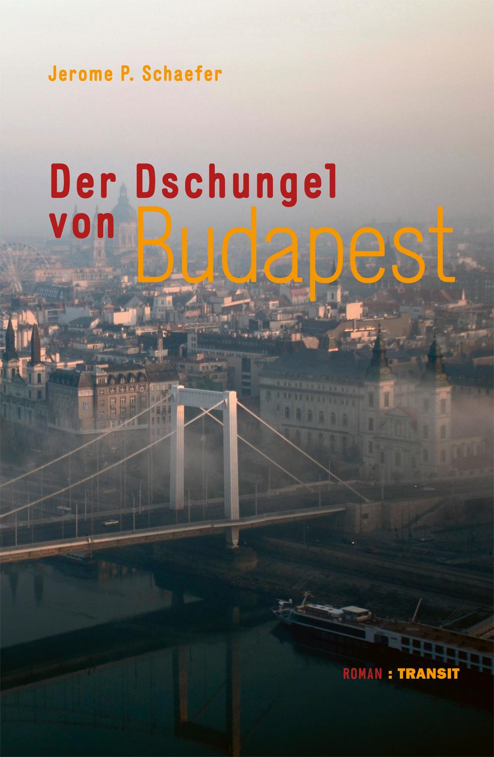 Vorderes Coverbild Der Dschungel von Budapest