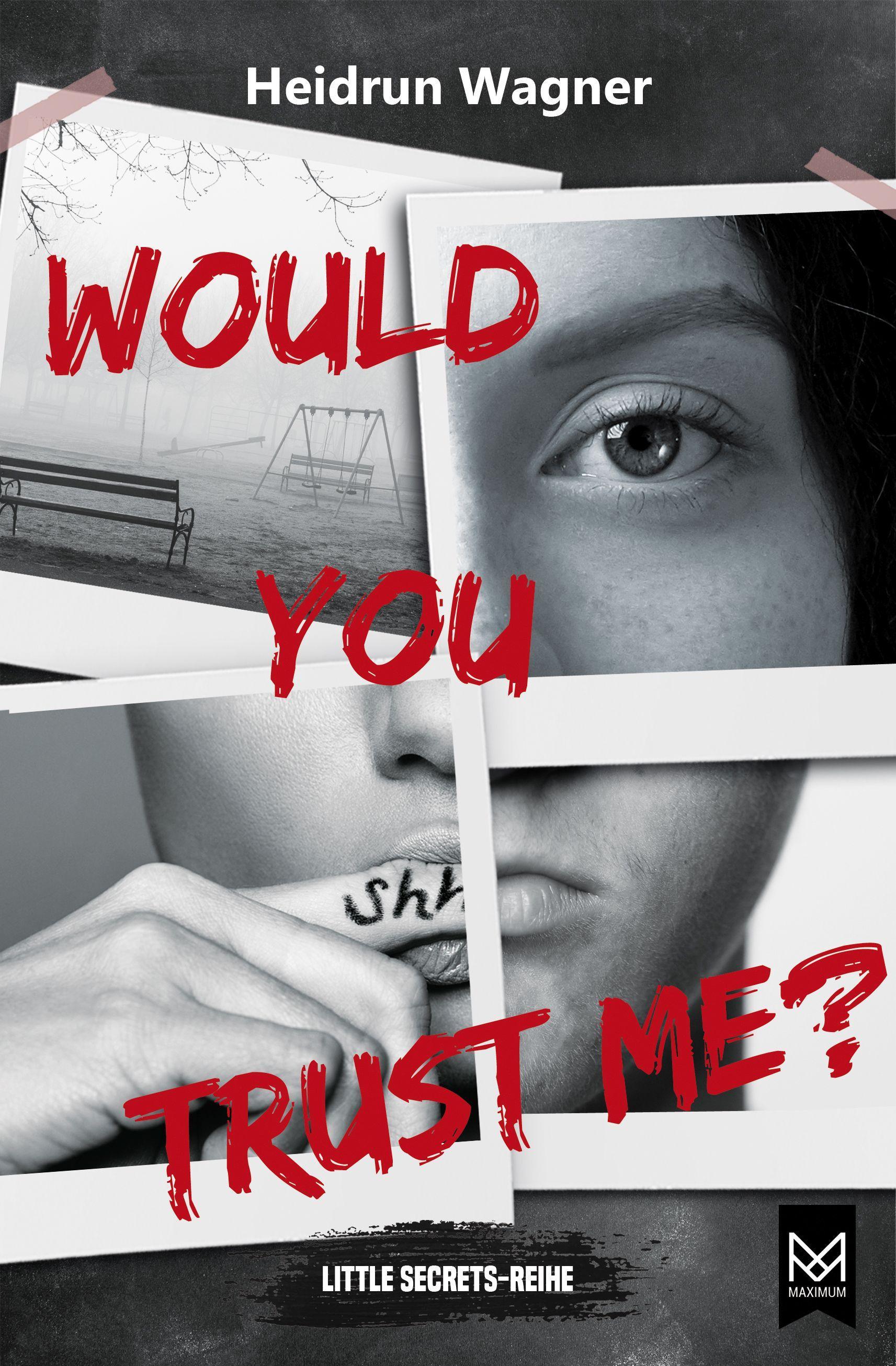 Vorderes Coverbild Would You Trust Me?