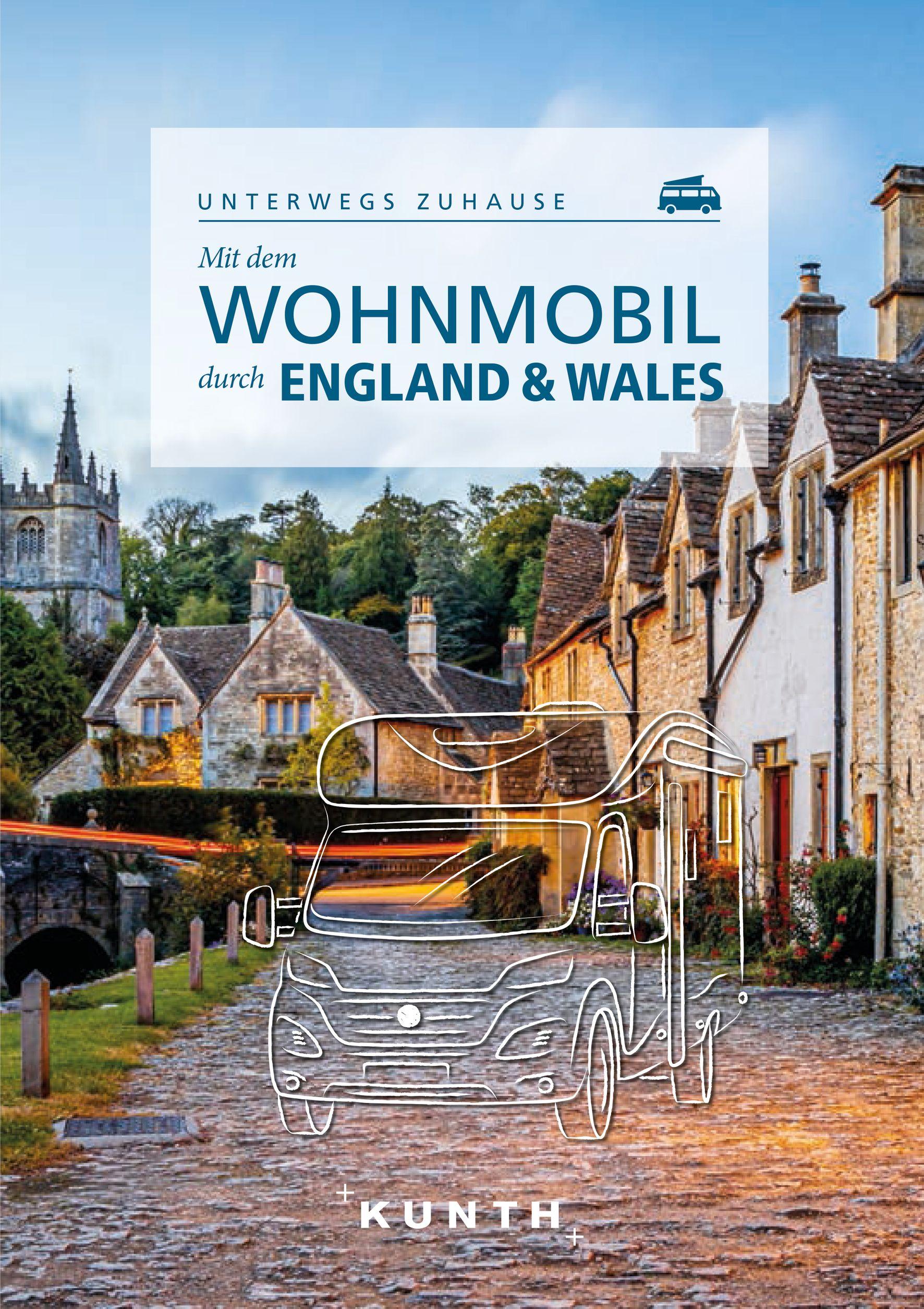 Vorderes Coverbild KUNTH Mit dem Wohnmobil durch England & Wales