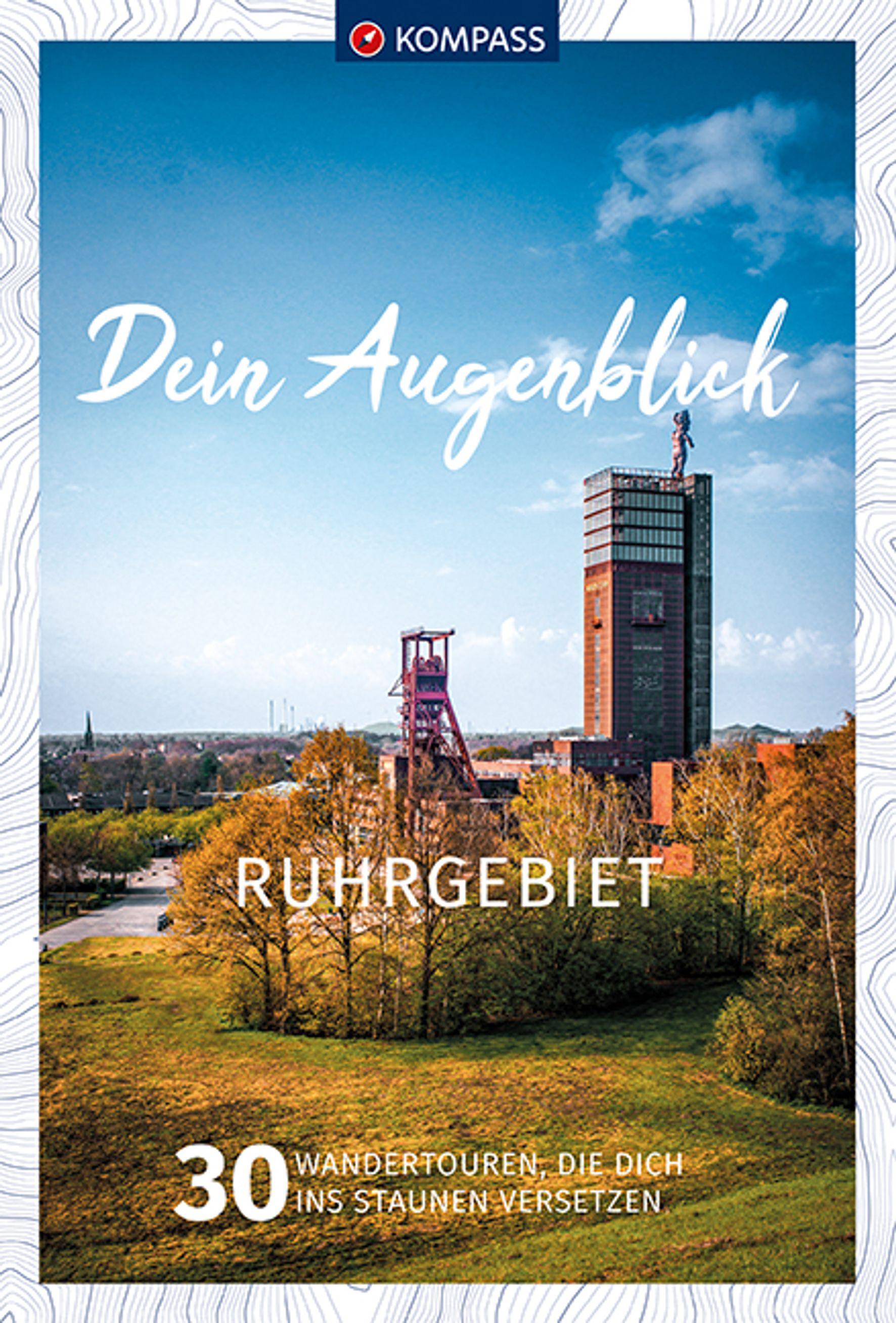 Vorderes Coverbild KOMPASS Dein Augenblick Ruhrgebiet