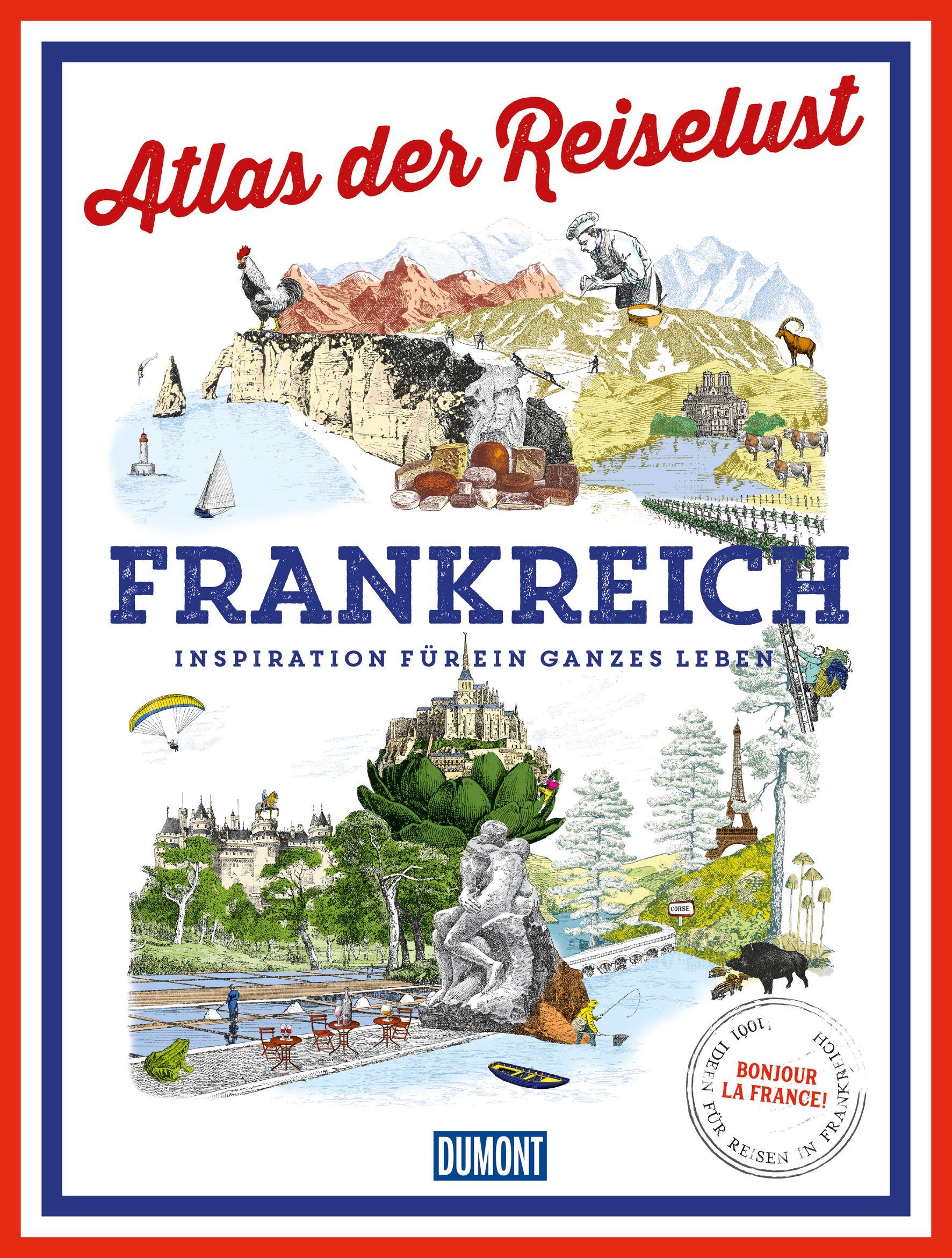 Vorderes Coverbild DuMont Bildband Atlas der Reiselust Frankreich