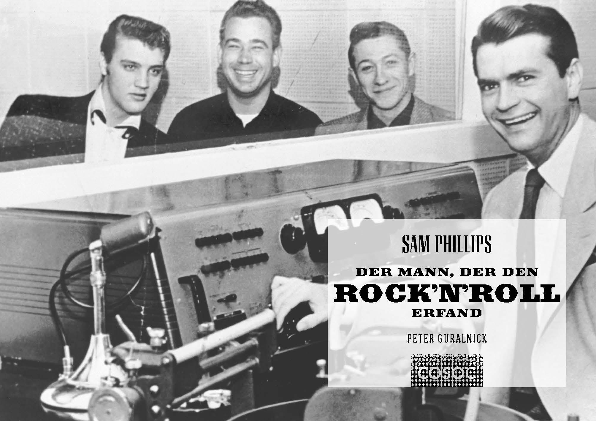 Beispielinhalt (Bild) Sam Phillips. Der Mann, der den Rock'n'Roll erfand