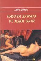 Vorderes Coverbild Hayata Sanata ve Aska Dair