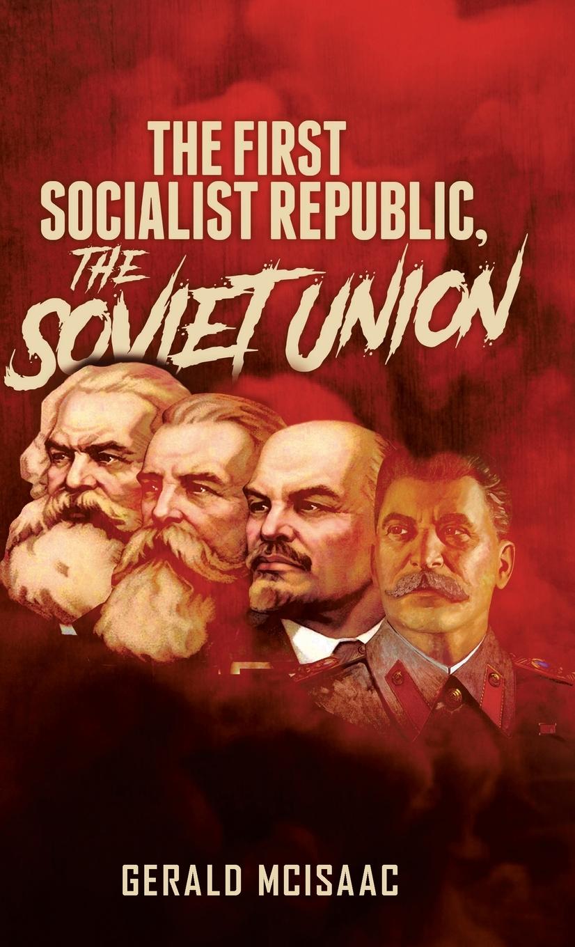 Vorderes Coverbild The First Socialist Republic, The Soviet Union
