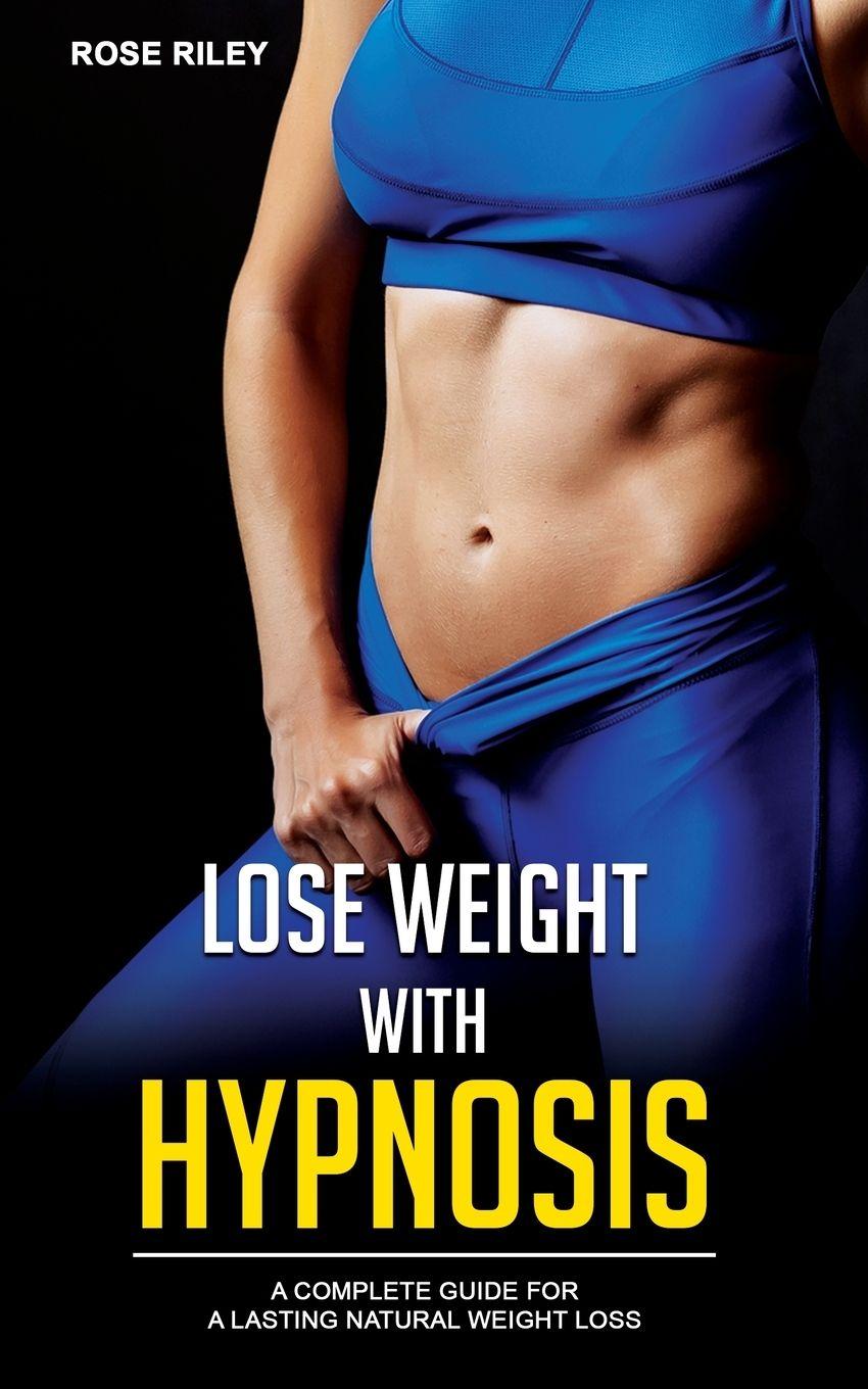 Vorderes Coverbild Lose Weight With Hypnosis